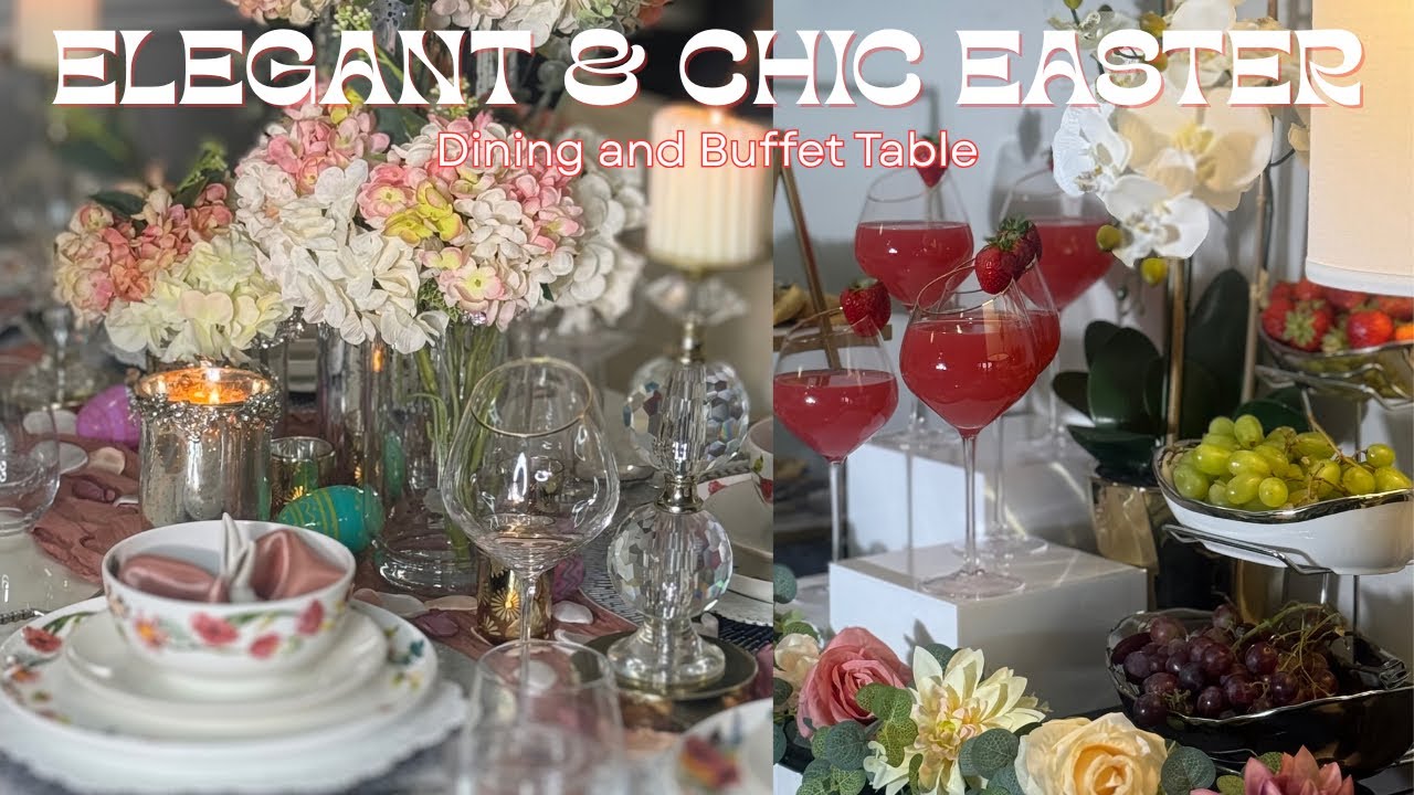 Glamorous And Classic Easter Dining And Buffet Table || Elegant And Affordable Spring Decor